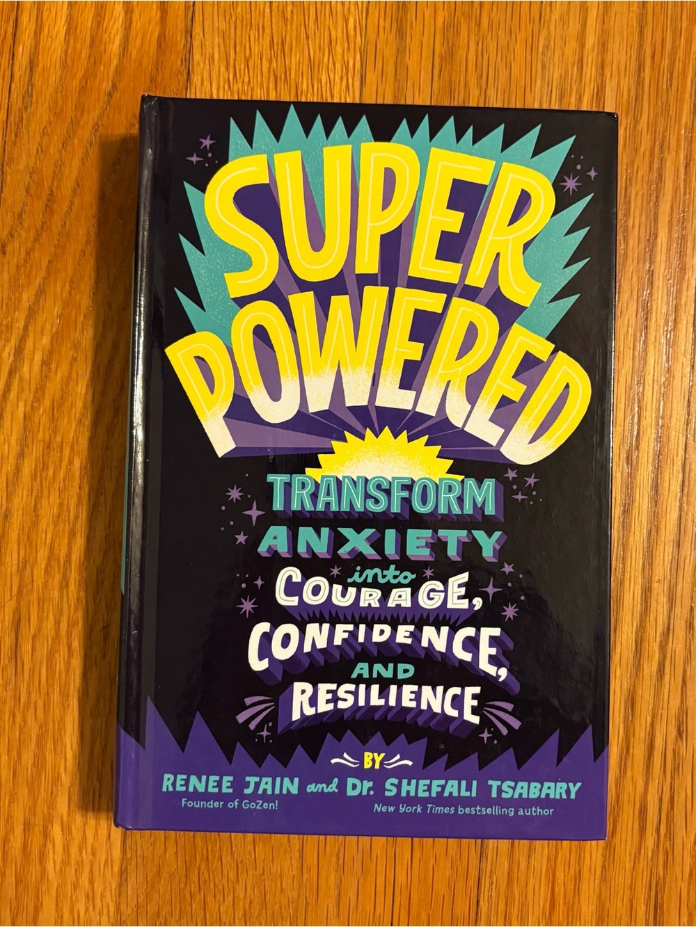 Random House Super Powered Renee Jain Dr Tsabary Anxiety Guide Hardcover Book